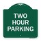 Signmission Designer Series Sign-Two Hour Parking, Green & White Aluminum Sign, 18" x 18", GW-1818-22779 A-DES-GW-1818-22779 - alternate 1